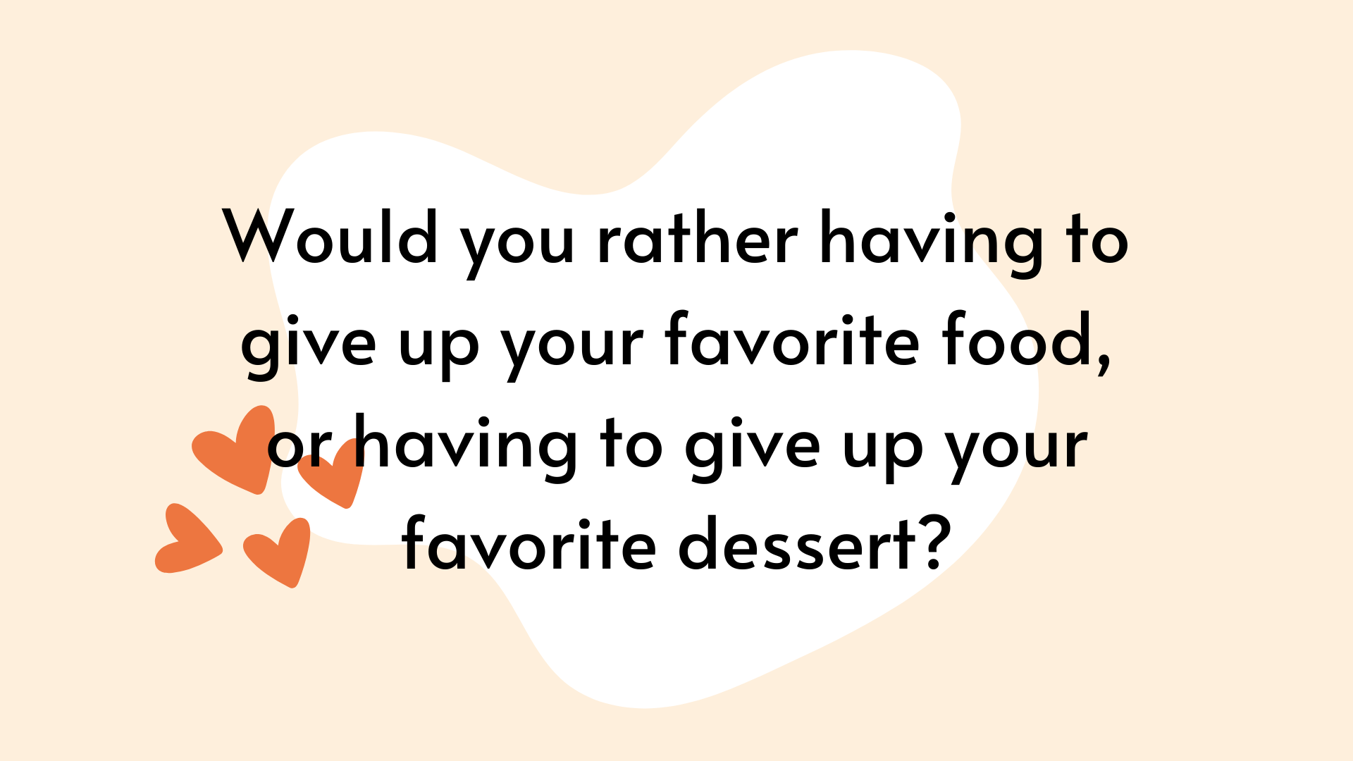 100 Would You Rather Questions For Work, Kids and Adults